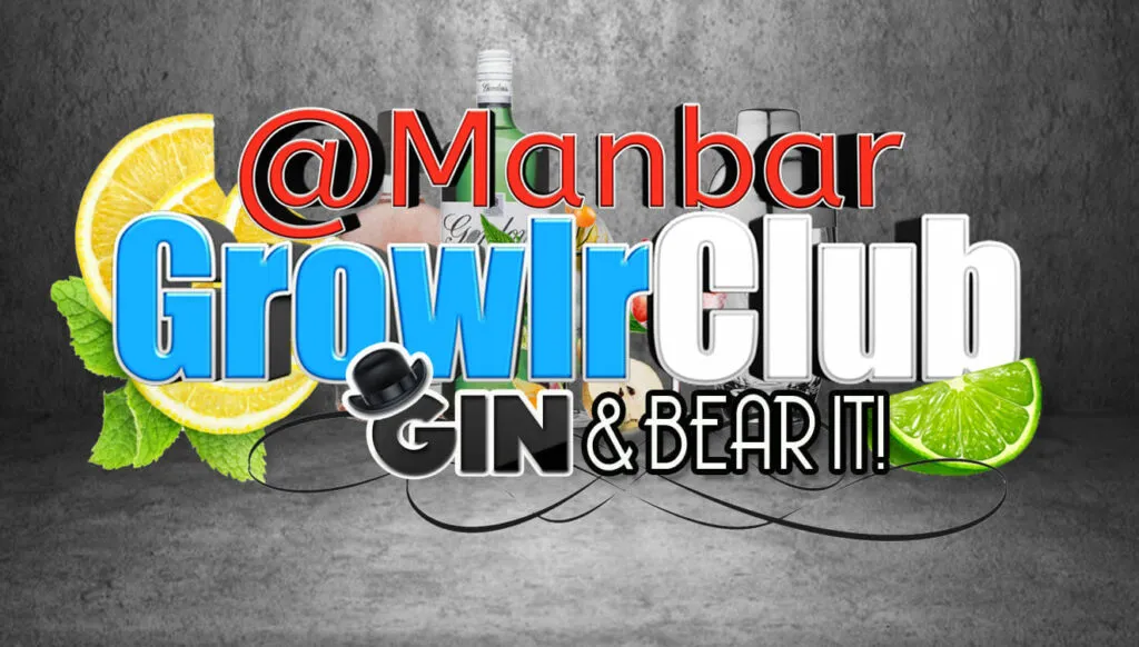 Manbar, GROWLR Club + Gin & Bear it 1 manbar, GROWLR CLUB, gin & bear it, blackpool, gay scene,